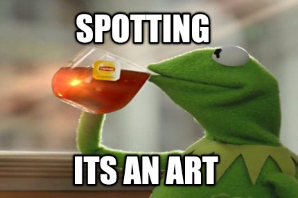 spotting-its-an-art