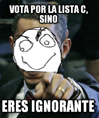 vota-por-la-lista-c-sino-eres-ignorante