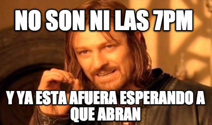 no-son-ni-las-7pm-y-ya-esta-afuera-esperando-a-que-abran