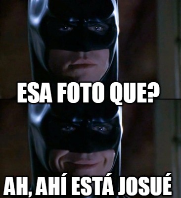 esa-foto-que-ah-ah-est-josu