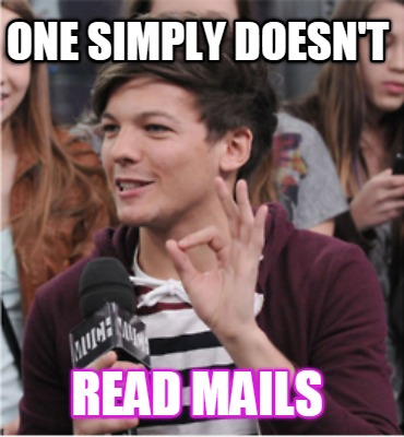 one-simply-doesnt-read-mails