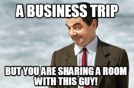 a-business-trip-but-you-are-sharing-a-room-with-this-guy