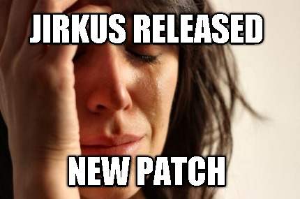 jirkus-released-new-patch