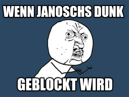 wenn-janoschs-dunk-geblockt-wird