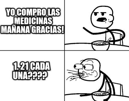 yo-compro-las-medicinas-maana-gracias-1.-21-cada-una
