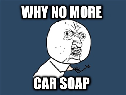 why-no-more-car-soap