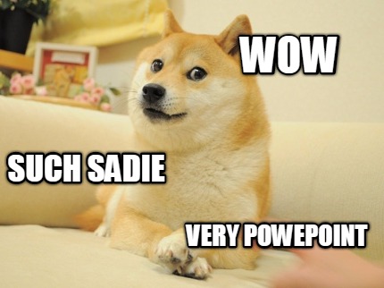 such-sadie-very-powepoint-wow