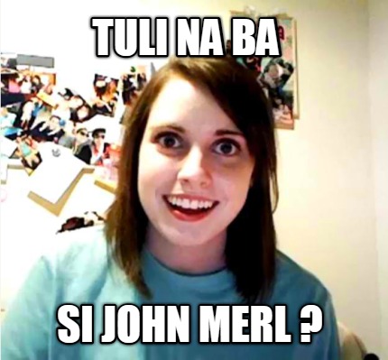 tuli-na-ba-si-john-merl-