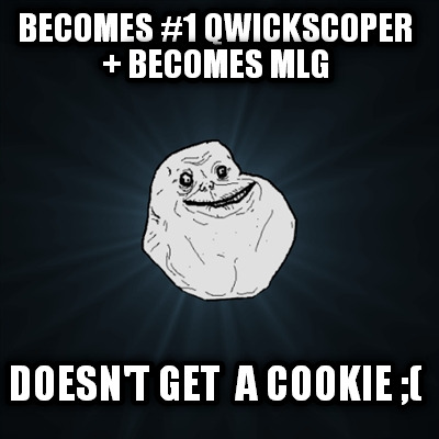 becomes-1-qwickscoper-becomes-mlg-doesnt-get-a-cookie-