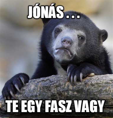 jns-.-.-.-te-egy-fasz-vagy