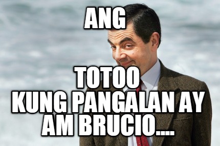 ang-totoo-kung-pangalan-ay-am-brucio