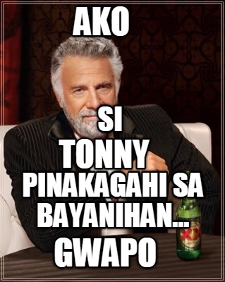 ako-si-tonny-gwapo-pinakagahi-sa-bayanihan