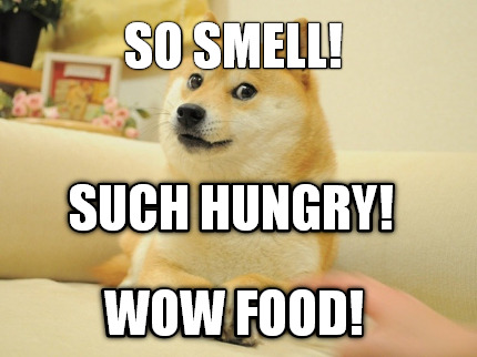 so-smell-wow-food-such-hungry