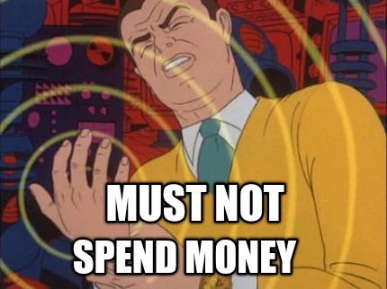 must-not-spend-money3
