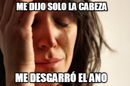 me-dijo-solo-la-cabeza-me-desgarr-el-ano