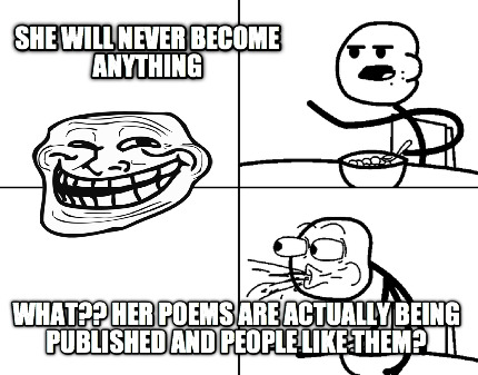 she-will-never-become-anything-what-her-poems-are-actually-being-published-and-p3