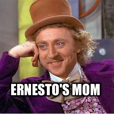 ernestos-mom
