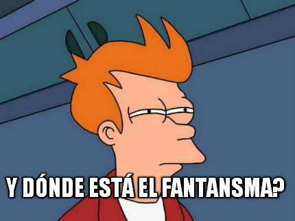 y-dnde-est-el-fantansma