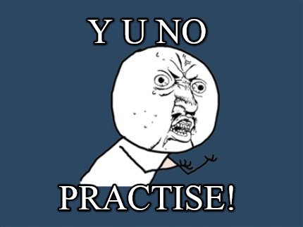 y-u-no-practise