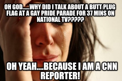 oh-god......why-did-i-talk-about-a-butt-plug-flag-at-a-gay-pride-parade-for-37-m