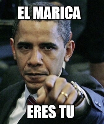 el-marica-eres-tu