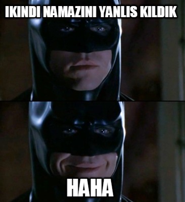 ikindi-namazini-yanlis-kildik-haha