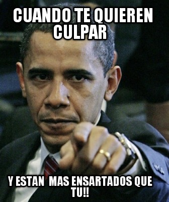 cuando-te-quieren-culpar-y-estan-mas-ensartados-que-tu