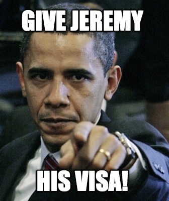 give-jeremy-his-visa