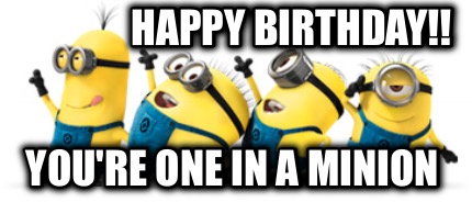 happy-birthday-youre-one-in-a-minion