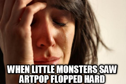 when-little-monsters-saw-artpop-flopped-hard