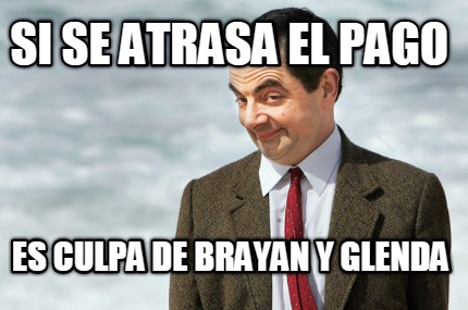 si-se-atrasa-el-pago-es-culpa-de-brayan-y-glenda