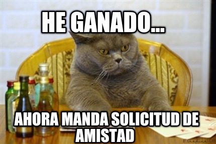 he-ganado...-ahora-manda-solicitud-de-amistad