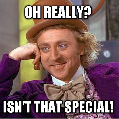 oh-really-isnt-that-special