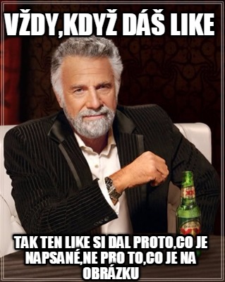 vdykdy-d-like-tak-ten-like-si-dal-protoco-je-napsanne-pro-toco-je-na-obrzku