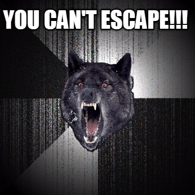 you-cant-escape