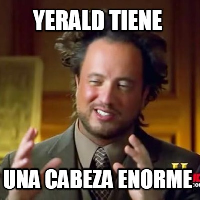 yerald-tiene-una-cabeza-enorme