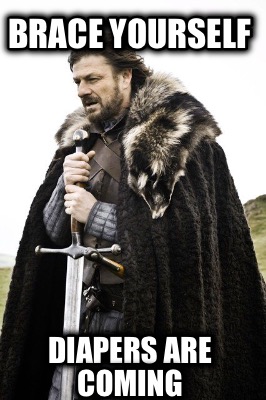 brace-yourself-diapers-are-coming