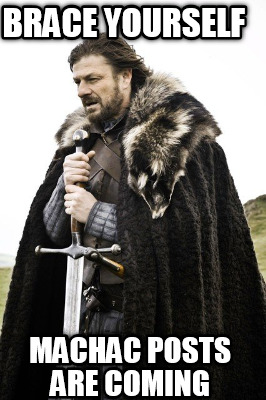 brace-yourself-machac-posts-are-coming