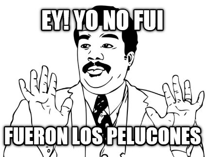 ey-yo-no-fui-fueron-los-pelucones
