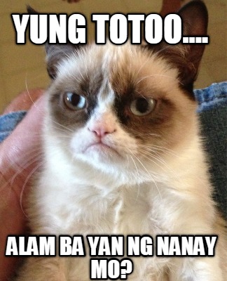 yung-totoo....-alam-ba-yan-ng-nanay-mo