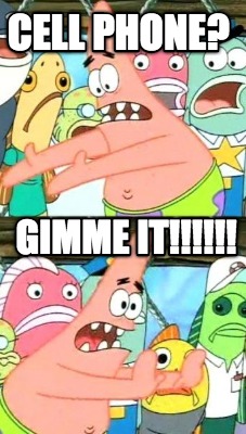 cell-phone-gimme-it