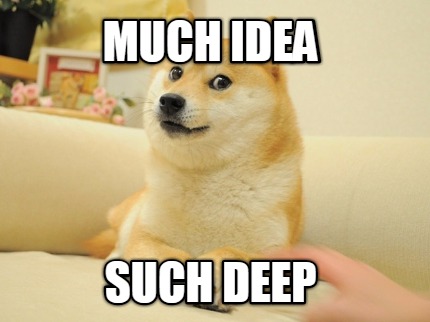 much-idea-such-deep