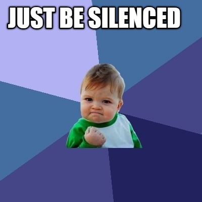 just-be-silenced