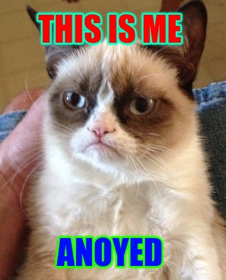 this-is-me-anoyed