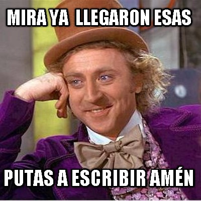 mira-ya-llegaron-esas-putas-a-escribir-amn