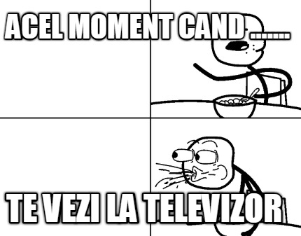 acel-moment-cand-.......-te-vezi-la-televizor