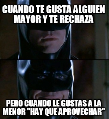 cuando-te-gusta-alguien-mayor-y-te-rechaza-pero-cuando-le-gustas-a-la-menor-hay-