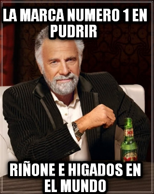 la-marca-numero-1-en-pudrir-rione-e-higados-en-el-mundo