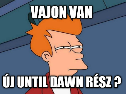 vajon-van-j-until-dawn-rsz-