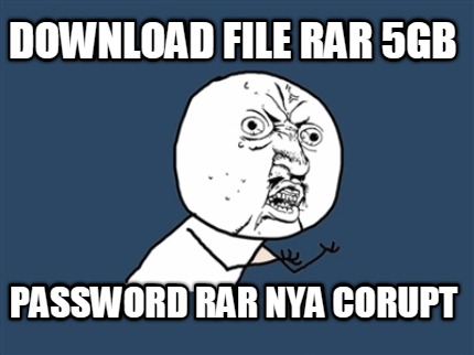 download-file-rar-5gb-password-rar-nya-corupt